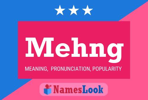 Mehng Name Poster