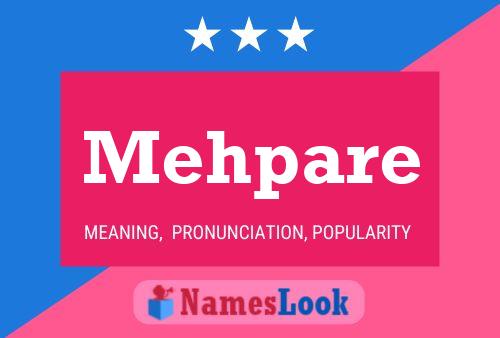 Mehpare Name Poster