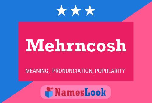 Mehrncosh Name Poster