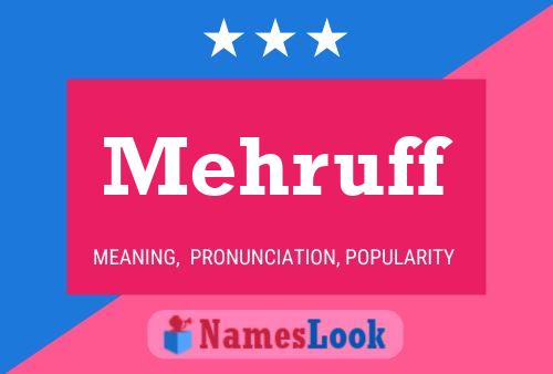 Mehruff Name Poster