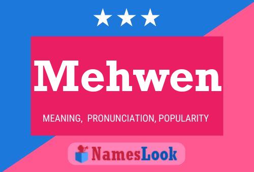 Mehwen Name Poster