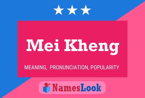 Mei Kheng Name Poster