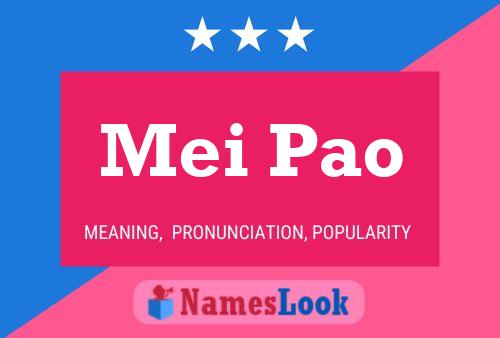 Mei Pao Name Poster