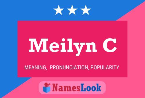 Meilyn C Name Poster