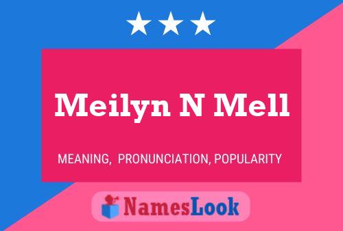 Meilyn N Mell Name Poster