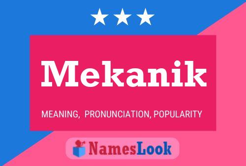 Mekanik Name Poster