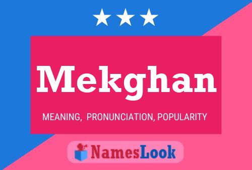 Mekghan Name Poster