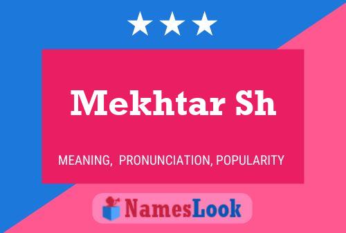 Mekhtar Sh Name Poster