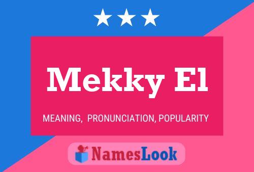 Mekky El Name Poster