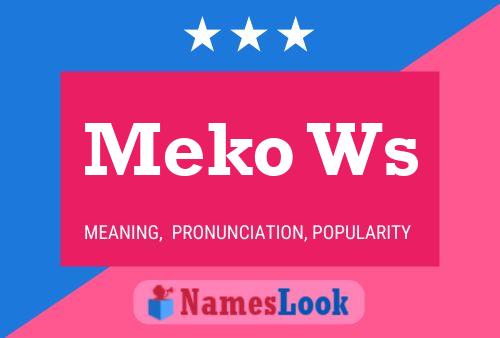 Meko Ws Name Poster