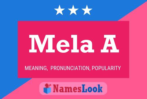 Mela A Name Poster