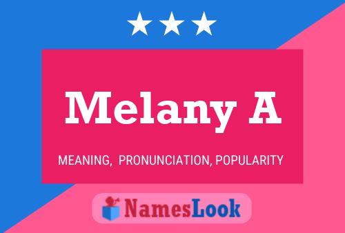 Melany A Name Poster