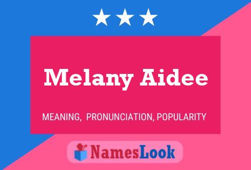 Melany Aidee Name Poster