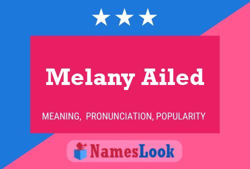 Melany Ailed Name Poster