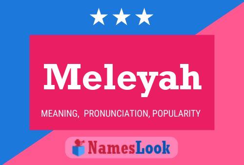 Meleyah Name Poster