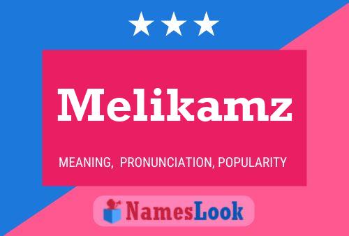 Melikamz Name Poster