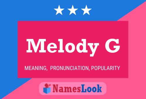 Melody G Name Poster