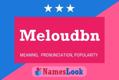 Meloudbn Name Poster