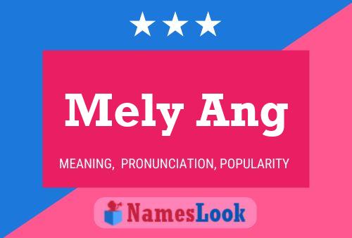 Mely Ang Name Poster