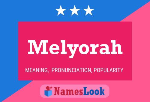 Melyorah Name Poster