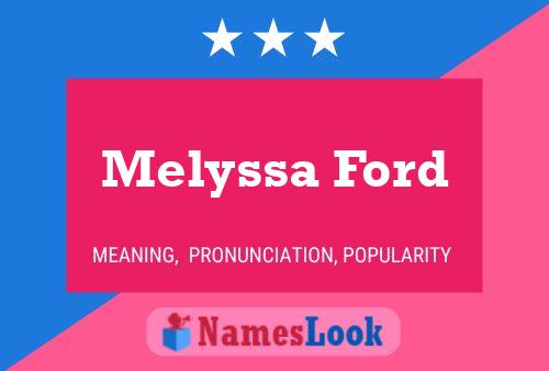 Melyssa Ford Name Poster