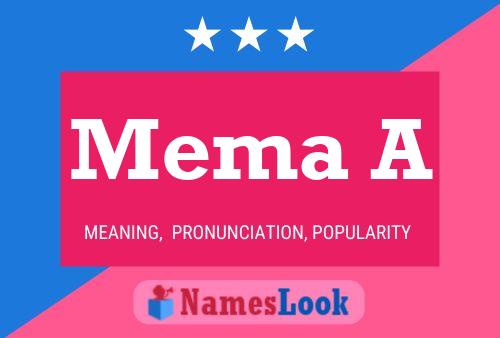 Mema A Name Poster