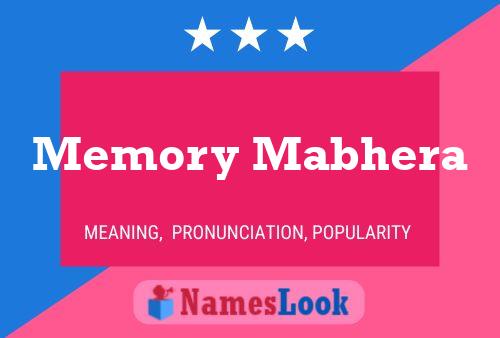 Memory Mabhera Name Poster