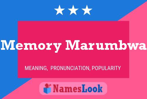 Memory Marumbwa Name Poster