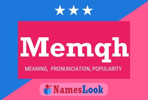 Memqh Name Poster