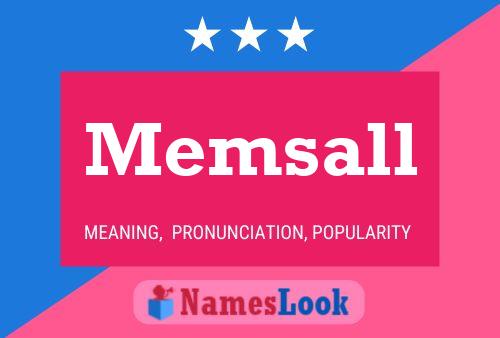 Memsall Name Poster