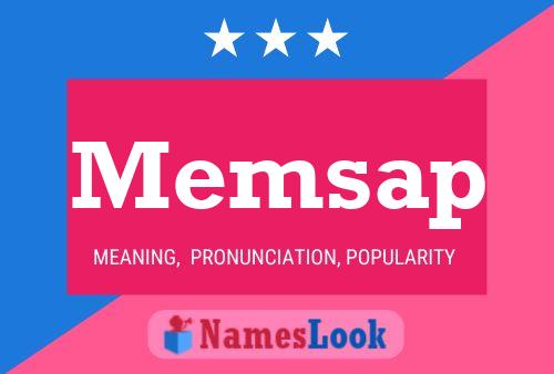 Memsap Name Poster