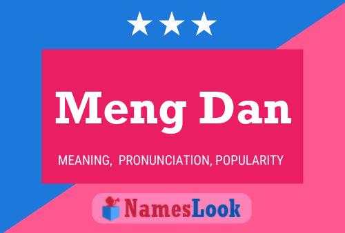 Meng Dan Name Poster