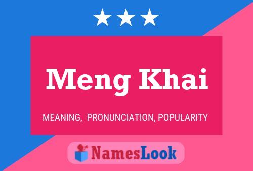 Meng Khai Name Poster