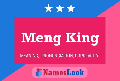 Meng King Name Poster