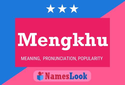 Mengkhu Name Poster