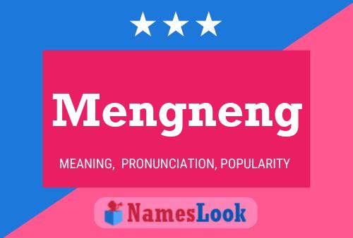 Mengneng Name Poster