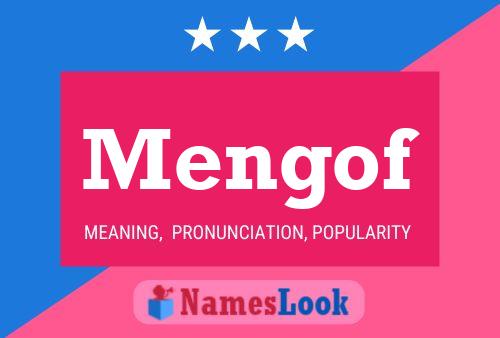 Mengof Name Poster