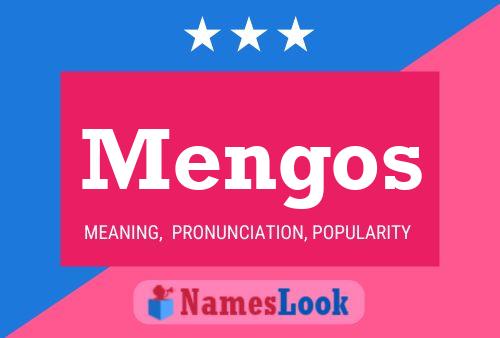 Mengos Name Poster