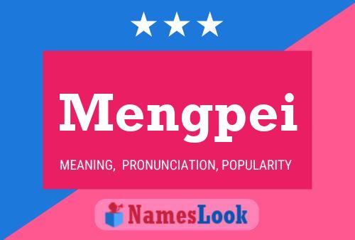 Mengpei Name Poster