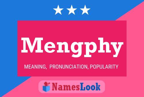 Mengphy Name Poster