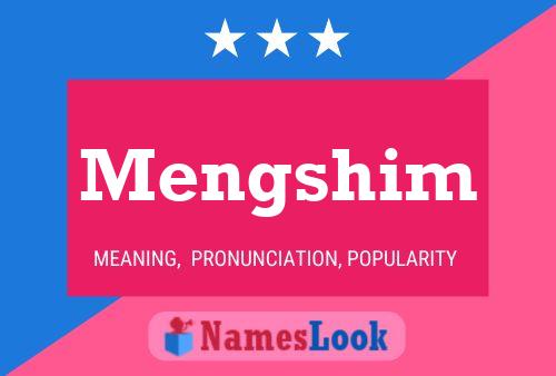 Mengshim Name Poster