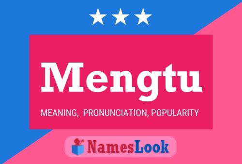 Mengtu Name Poster