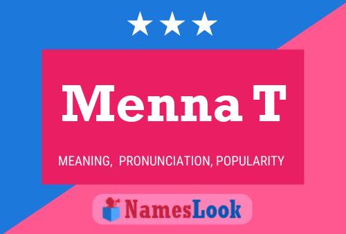 Menna T Name Poster