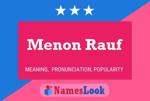 Menon Rauf Name Poster