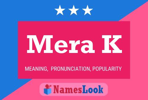 Mera K Name Poster