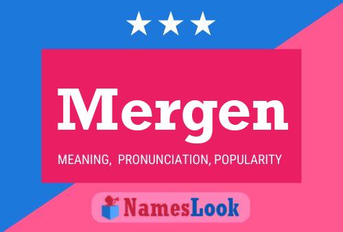 Mergen Name Poster