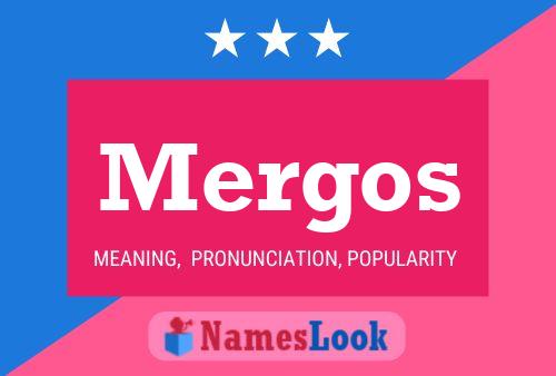 Mergos Name Poster