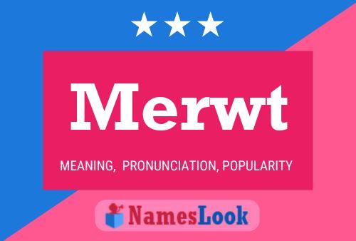 Merwt Name Poster