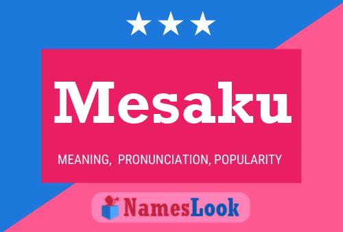 Mesaku Name Poster