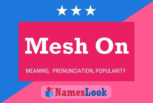 Mesh On Name Poster